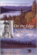 Book cover image of On the Edge of Nowhere by James Huntington