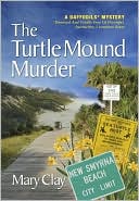 Mary Clay: The Turtle Mound Murder (A Daffodils Mystery)