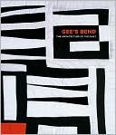 Paul Arnett: Gee's Bend: The Architecture of the Quilt