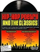 Book cover image of Hip-Hop Poetry and the Classics for the Classroom by Alan Lawrence Sitomer