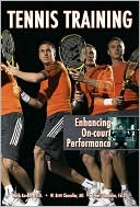 Book cover image of Tennis Training: Enhancing On-Court Performance by Mark Kovacs