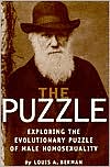 Book cover image of The Puzzle: Exploring the Evolutionary Puzzle of Male Homosexuality by Louis A. Berman