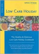 Book cover image of Low Carb Holiday: The Healthy and Delicious Low Carb Holiday Cookbook by John Owen