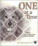 Book cover image of One at a Time: A Week in an American Animal Shelter by Diane Leigh