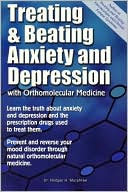 Rodger H. Murphree: Treating and Beating Anxiety and Depression: With Orthomolecular Medicine