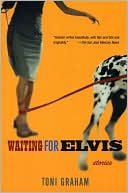 Book cover image of Waiting for Elvis by Toni Graham