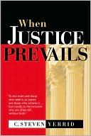 C. Steven Yerrid: When Justice Prevails