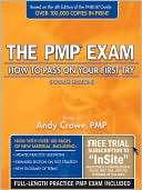 Book cover image of The PMP Exam: How to Pass on Your First Try by Andy Crowe