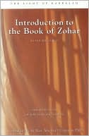 Rav Yehuda Ashlag: Introduction to the Book of Zohar Volume Two: The Light of Kabbalah
