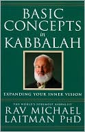 Book cover image of Basic Concepts in Kabbalah by Rav Michael Laitman