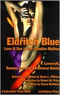 Kevin L. O'Brien: Eldritch Blue: Love and Sex in the Cthulhu Mythos