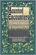 Book cover image of Personal Stories of Departed Pets (Haunted Ecounters Series) by Ginnie Siena Bivona