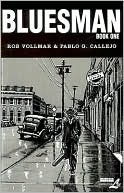 Rob Vollmar: Bluesman: Book 1
