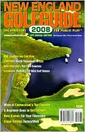 John DiCocco: New England Golf Guide 2008: The Directory of Public Play