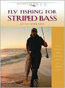 Rich Murphy: Fly Fishing for Striped Bass