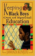 Book cover image of Keeping Black Boys Out of Special Education by Jawanza Kunjufu