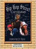 Jawanza Kunjufu: Hip Hop Street Curriculum: Keeping it Real
