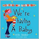 Ricki Booker: We're Having A Baby