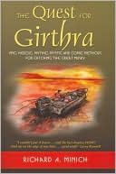 Richard A. Minich: Quest for Girtha: Epic, Heroic, Mythic, Mystic, and Comic Methods for Catching the Great Musky