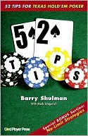 Barry Shulman: 52 Tips for Texas Hold 'em Poker