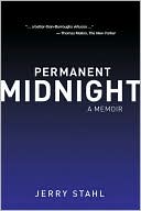Jerry Stahl: Permanent Midnight: A Memoir