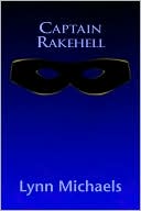 Lynn Michaels: Captain Rakehell