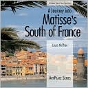 Laura McPhee: Journey into Matisse's South of France