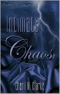 Cheril N. Clarke: Intimate Chaos