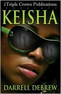 Darrell Debrew: Keisha