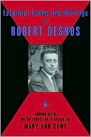 Book cover image of Essential Poems and Writings of Robert Desnos by Robert Desnos