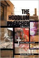 Book cover image of The Hoodlum Preacher by Burton Barr Jr.