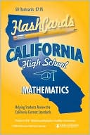 Hollandays Publishing Staff: California High School Mathematics Flashcards: Helping Students Review the California Content Standards