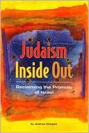 Joshua Chasan: Judaism Inside Out: Reclaiming the Promise of Israel