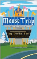 Book cover image of Mouse Trap: Memoir of a Disneyland Cast Member by Kevin Yee
