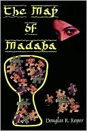 Douglas R. Roper: The Map Of Madaba