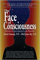 Book cover image of The Face of Consiousness: A Guide to Self-Identity and Healing by Patrick Donovan