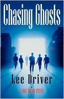 Lee Driver: Chasing Ghosts
