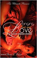 Shonia Lee Brown: Longing, Lust, And Love