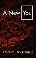 Book cover image of A New You by Hilary Bromberg