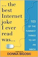 Donna Bigoski: The Best Internet Joke I Ever Read Was