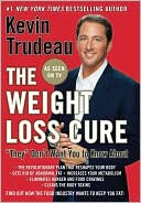 Kevin Trudeau: Weight Loss Cure "They" Don't Want You to Know About