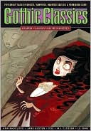 Book cover image of Graphic Classics, Volume 14: Gothic Classics by Anne Timmons