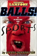 Steve Hofstetter: National Lampoon Balls!: An In-Your-Face Loot at Sports