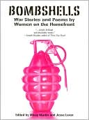 Missy Martin: Bombshells: War Stories and Poems by Women on the Homefront