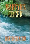 David Chacko: Martyr's Creek
