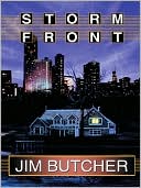 Jim Butcher: Storm Front (Dresden Files Series #1)