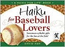 Book cover image of Haiku for Baseball Lovers by David Ash