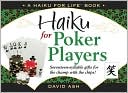 David Ash: Haiku for Poker Players