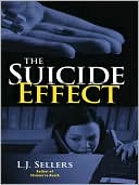 Book cover image of The Suicide Effect by L. J. Sellers