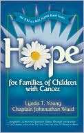 Book cover image of Hope for Families of Children with Cancer by Lynda Young